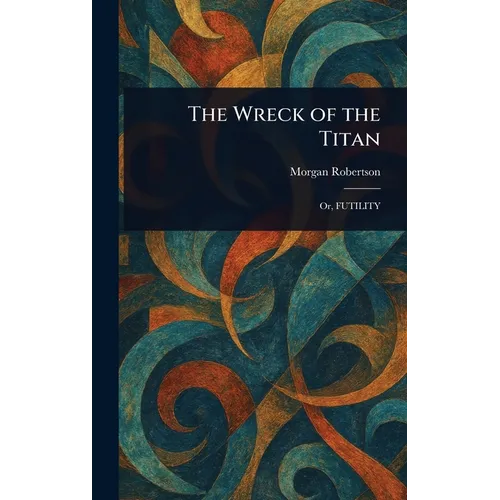 The Wreck of the Titan