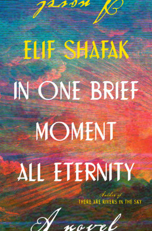 In One Brief Moment All Eternity: A Novel
