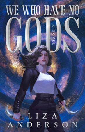 We Who Have No Gods: A Novel