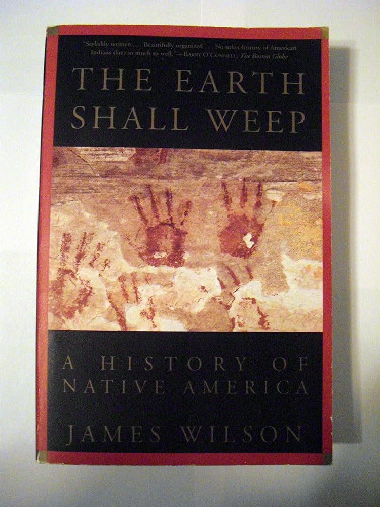 The Earth Shall Weep: A History of Native America cover image
