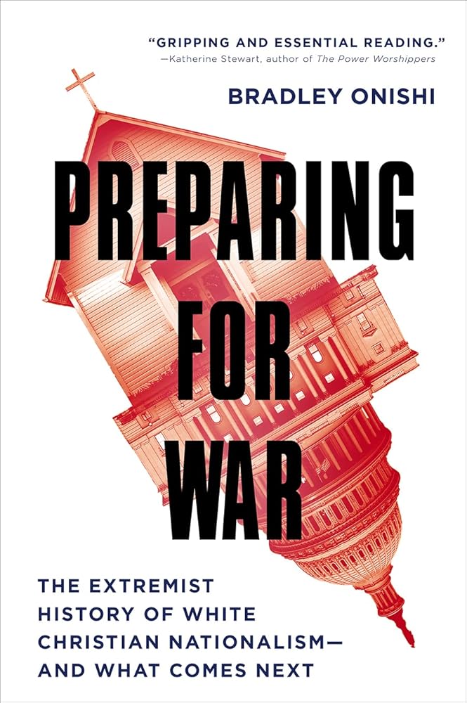 Preparing for War: The Extremist History of White Christian Nationalism--and What Comes Next cover image