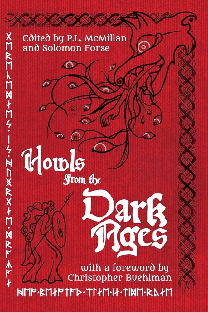 Howls From the Dark Ages: An Anthology of Medieval Horror cover image