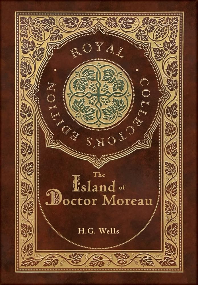The Island of Doctor Moreau (Royal Collector's Edition) (Case Laminate Hardcover with Jacket) cover image