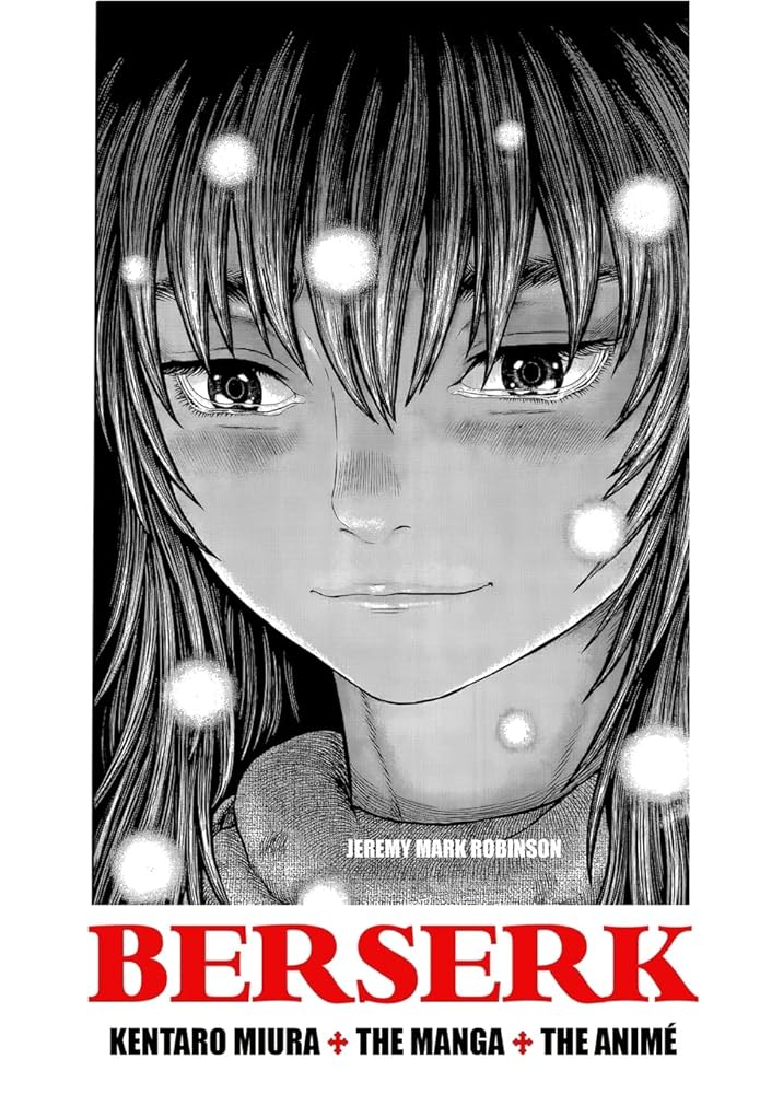 Berserk: Kentaro Miura: The Manga and the Anime