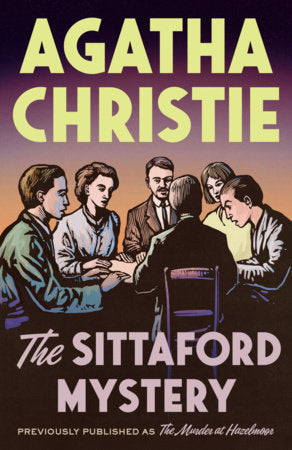 The Sittaford Mystery: A Novel