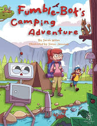Fumble-Bot's Camping Adventure: A Heartwarming Read Aloud Picture Book for Kids (Early Readers)