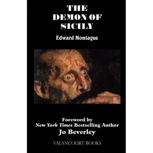 The Demon of Sicily: A Romance (200th Anniversary Edition)