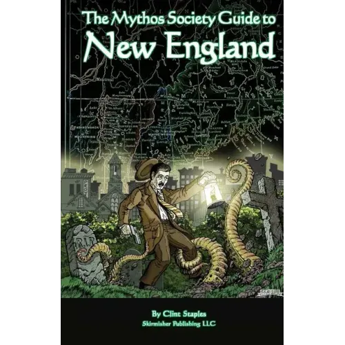 The Mythos Society Guide to New England