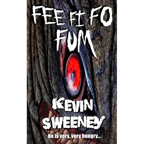 Fee Fi Fo Fum: Extreme Horror