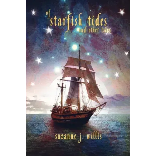 Of Starfish Tides and Other Tales