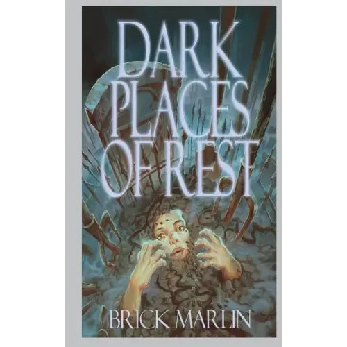 Dark Places of Rest