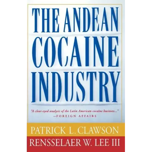 The Andean Cocaine Industry