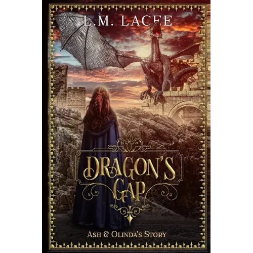 Dragon's Gap: Ash & Olinda's Story