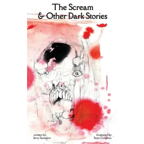 The Scream and Other Dark Stories