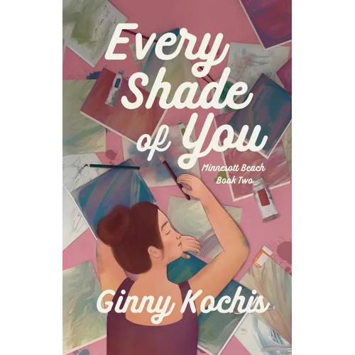Every Shade of You