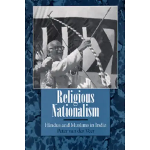 Religious Nationalism: Hindus and Muslims in India