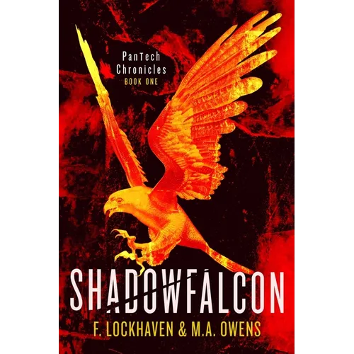 Shadowfalcon (Book 1): PanTech Chronicles