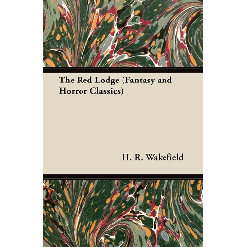 The Red Lodge (Fantasy and Horror Classics)