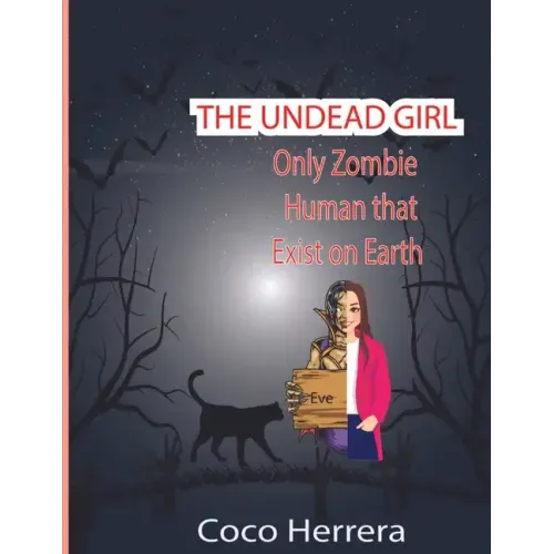 The Undead Girl: Only Zombie Human That Exists on Earth