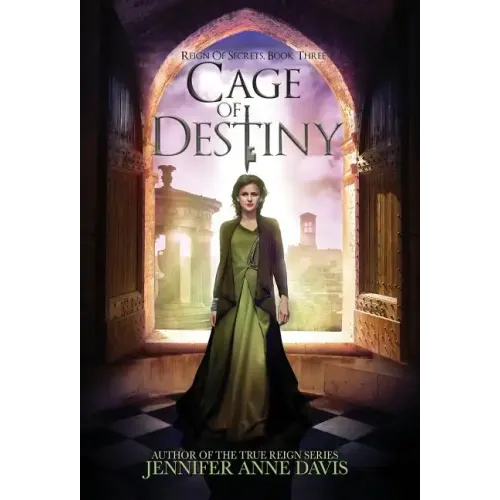 Cage of Destiny: Reign of Secrets, Book 3