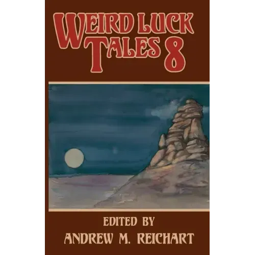 Weird Luck Tales 8