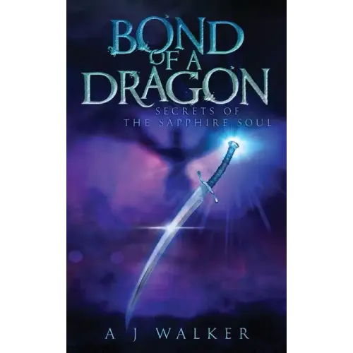Bond of a Dragon: Secrets of the Sapphire Soul
