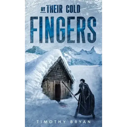 By Their Cold Fingers