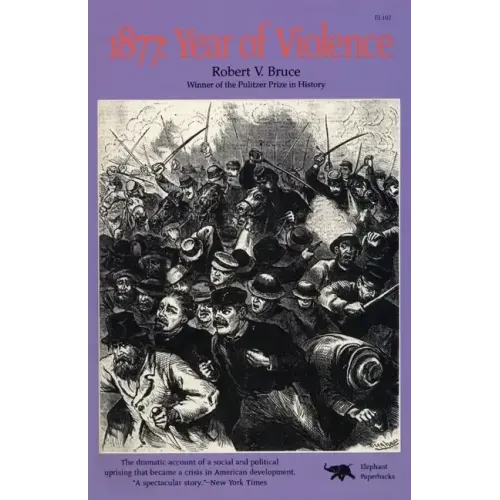 1877: Year of Violence