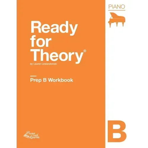 Ready for Theory: Piano Workbook, Prep B