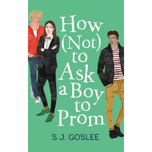 How Not to Ask a Boy to Prom