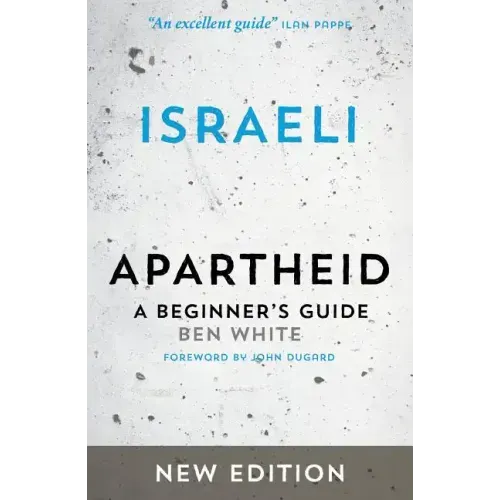 Israeli Apartheid: A Beginner's Guide