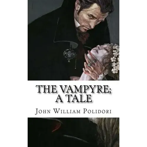 The Vampyre; a Tale