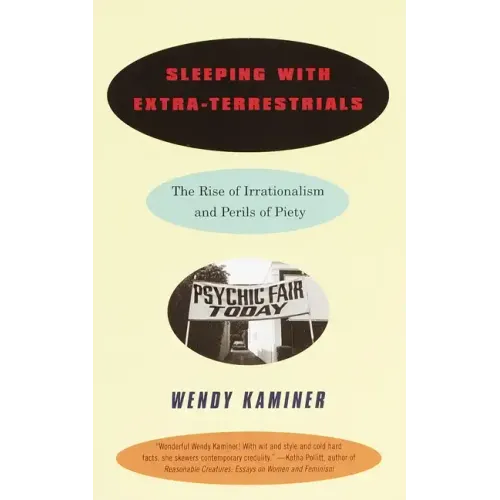 Sleeping with Extra-Terrestrials: The Rise of Irrationalism and Perils of Piety