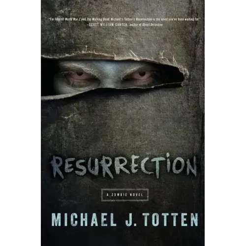 Resurrection: A Zombie Novel