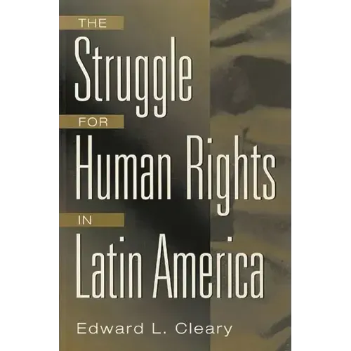The Struggle for Human Rights in Latin America