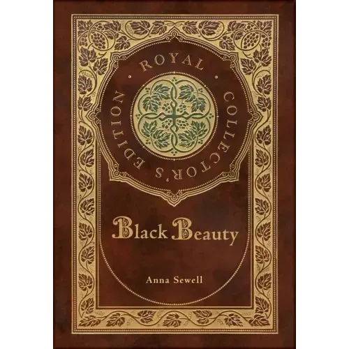 Black Beauty (Royal Collector's Edition) (Case Laminate Hardcover with Jacket)