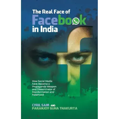 The Real Face of Facebook in India