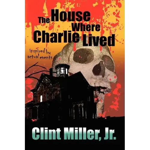 The House Where Charlie Lived