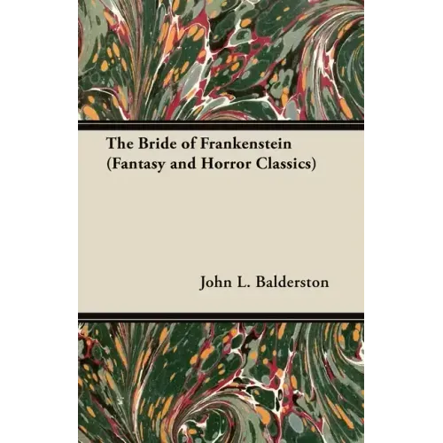 The Bride of Frankenstein (Fantasy and Horror Classics)