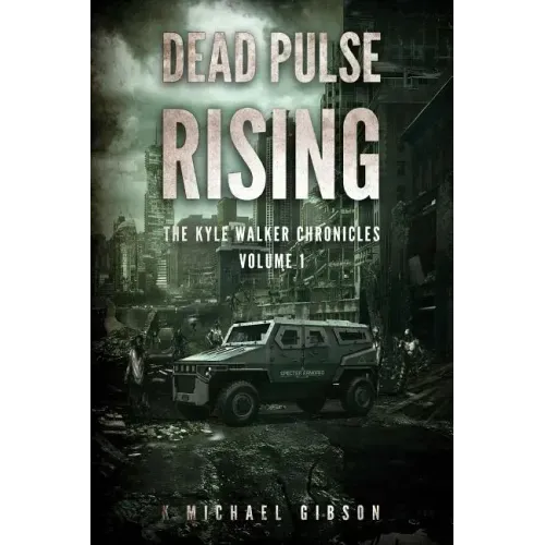 Dead Pulse Rising: A Zombie Novel