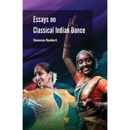 Essays on Classical Indian Dance