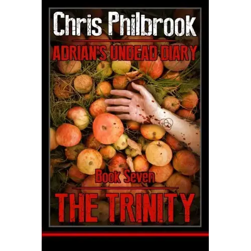 The Trinity: Adrian' Undead Diary Book Seven