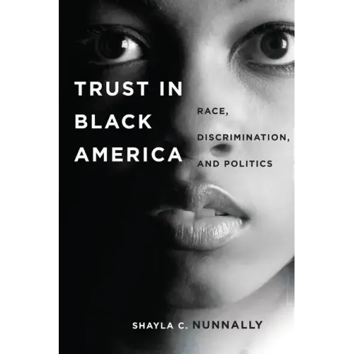 Trust in Black America: Race, Discrimination, and Politics
