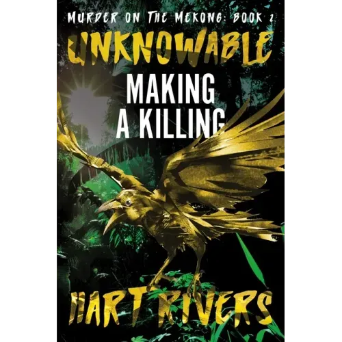 Unknowable: Making a Killing