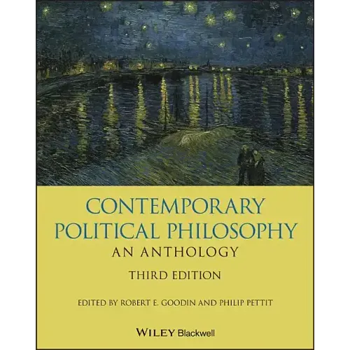 Contemporary Political Philosophy: An Anthology