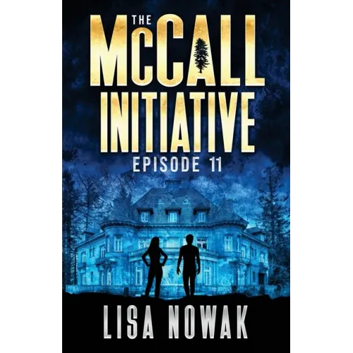 The McCall Initiative: Episode 11