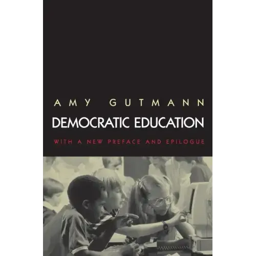 Democratic Education: Revised Edition