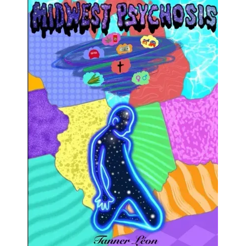 Midwest Psychosis