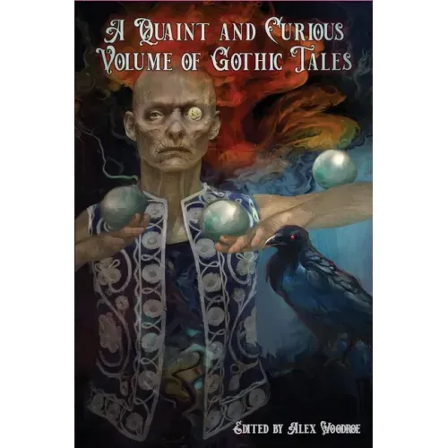 A Quaint and Curious Volume of Gothic Tales