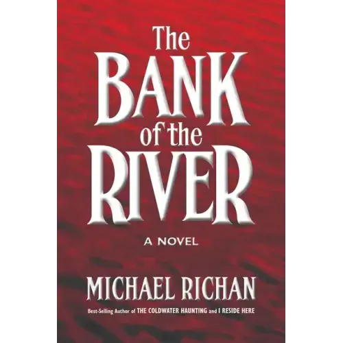 The Bank of the River
